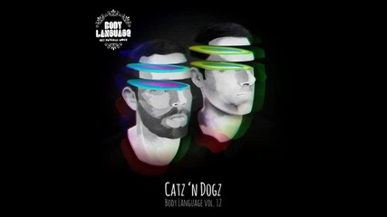 Catz 'n Dogz - Body Language Vol. 12
