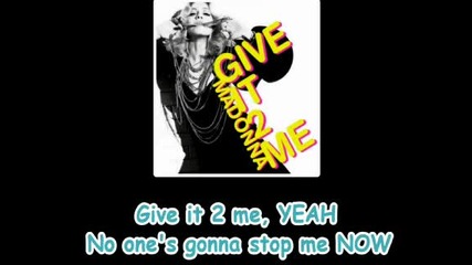 Madonna - Give It 2 Me (Караоке)