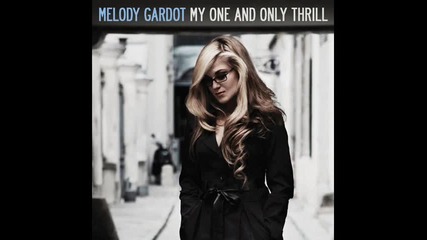 Melody Gardot My One And Only Thrill 