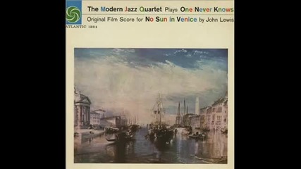 The Modern Jazz Quartet - Venice