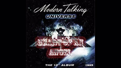 Modern Talking - Heart Of An Angel