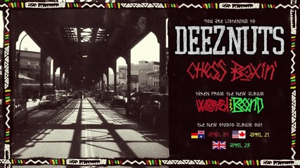 Deez Nuts - Chess Boxin'