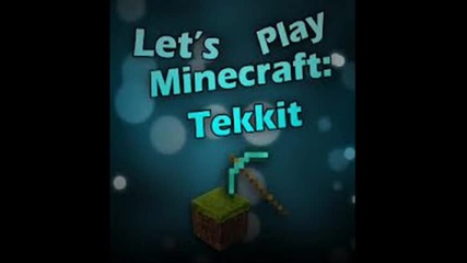 Minecraft Tekkit епизод 2