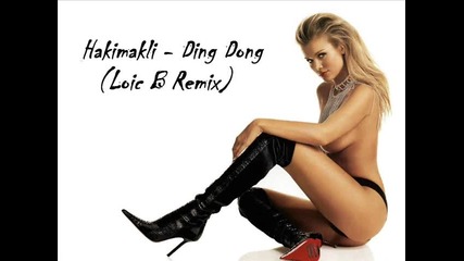Hakimakli - Ding Dong (loic B Remix) 
