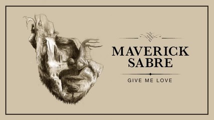 *2015* Maverick Sabre - Give Me Love