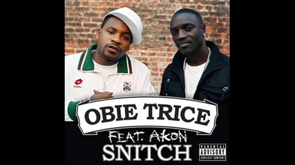 Obie Trice ft.akon - Snitch 