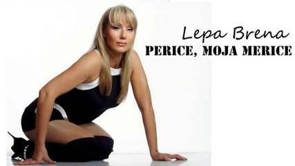 Lepa Brena - Perice, moja merice (second Version 2004) - Prevod