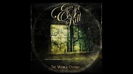 Come Home - Eyes Set To Kill
