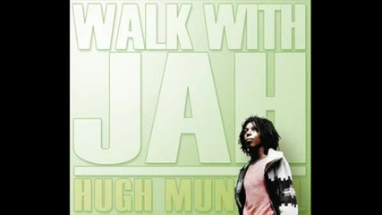 Hugh Mundell - Walk With Jah