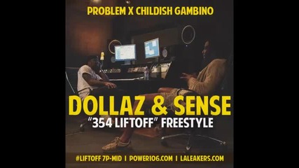 *2014* Problem & Childish Gambino - Dollaz and sense