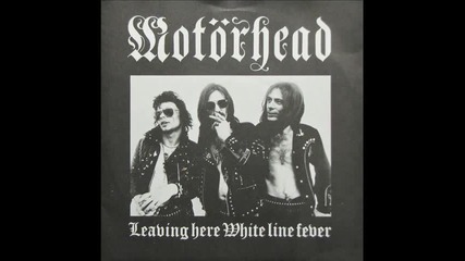 Motorhead - White Line Fever