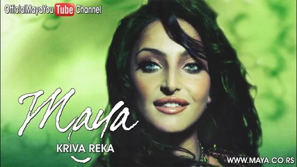 Maya - Kriva reka - (Audio 2007) HD