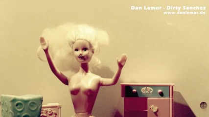 Dan Lemur - Dirty Sanchez (dirty Video Edit) 