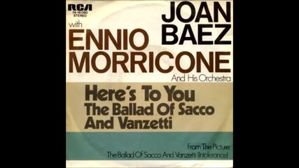 Joan Baez feat Ennio Morricone - Here's To You (extended)