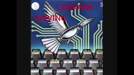 Carrara - Driving (single Version)1985