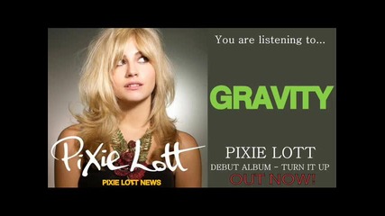 Pixie Lott - Gravity + Download link 