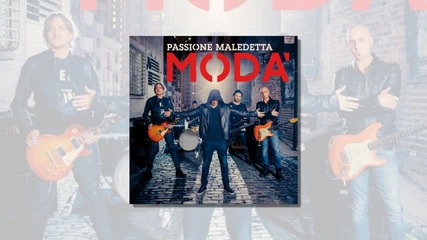 1. Ti passera- Moda, албум Passione maledetta (2015)