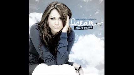 Miley Cyrus - Dream