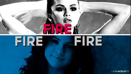 Selena Gomez & Nina Dobrev | Hotter Than Fire |