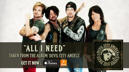 Devil City Angels - All I Need (album Track)