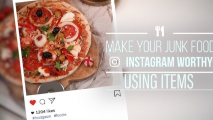 Instagram Worthy Junk Food: Use Items