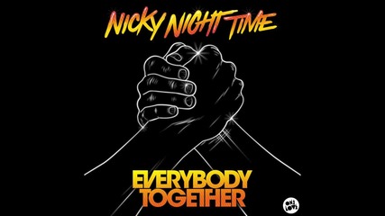 nicky_night_time_-_everybody_tog