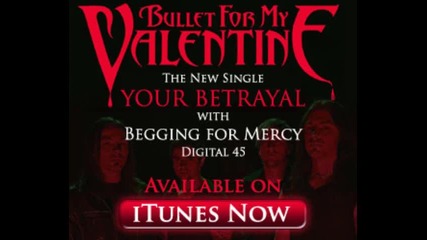 [ H Q audio ] Bullet For My Valentine - Your Betrayal