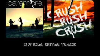 Paramore - Crushcrushcrush Studio Guitar Track