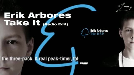 Erik Arbores - Take It (radio Edit)