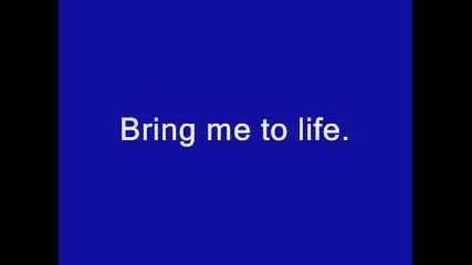 Bring Me to Life - Evanescence 