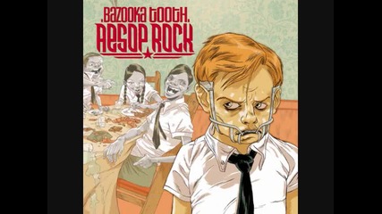 Aesop Rock - Bazooka Tooth 