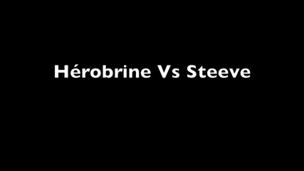 Herobrine Vs Steve Minecraft