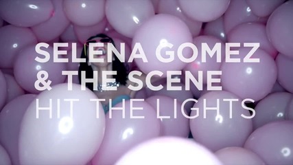 Selena Gomez & The Scene - Hit The Lights - Teaser 2