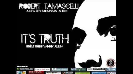 Robert Tamascelli - Its Truth 