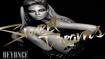 2018* Beyonce - Sweet Dreams (remix)