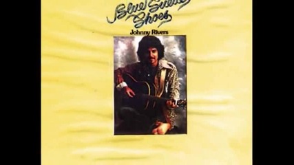 Johnny Rivers - Hang On Sloopy