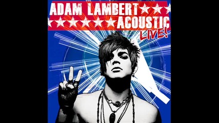 Adam Lambert - Sleepwalker - Acoustic Original