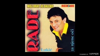 Rade Lukic - Stara druga dva