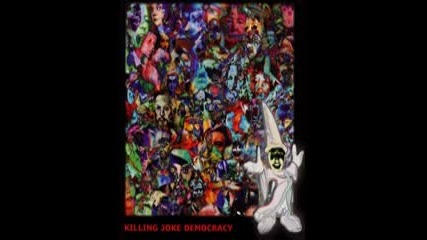 Killing Joke - Democracy (full album)post Pock Darkweve
