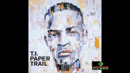 T.I. - Swagga Like Us (ft. Kanye West, Jay - Z, Lil Wayne) *HQ* (Paper Trail)