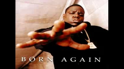 Notorious B.i.g - Born Again [full Album]