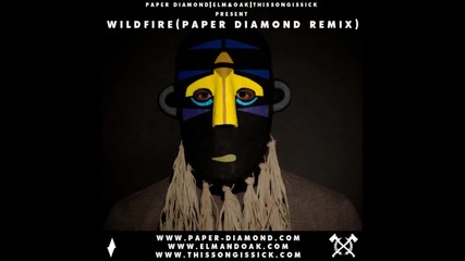 Wildfire feat. Little Dragon (paper Diamond Remix) - Sbtrkt