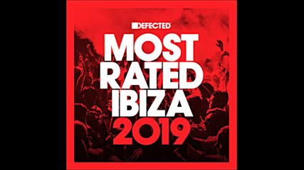 Defected pres Most Rated Ibiza 2019 cd2