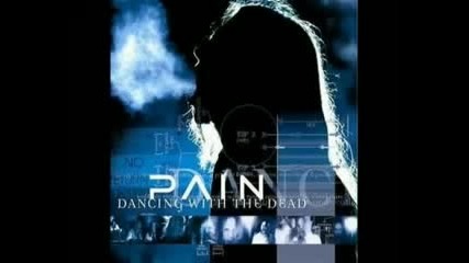 Pain - not afraid to die 