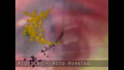 Midnight - Acid Morning 