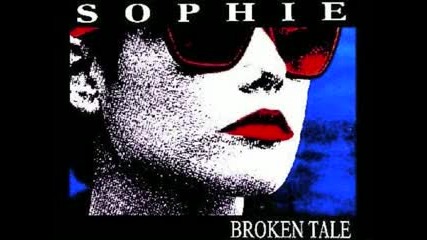 Sophie - Broken Tale (1986)