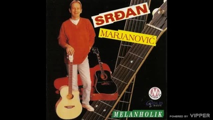 Srdjan Marjanovic - Kad odes - (Audio 2002)