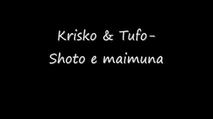 Krisko - Shoto E Maimuna