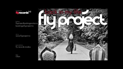 Fly Project - Back In My Life (high quality)