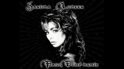 Sandra - Loreen (bass Dump remix)